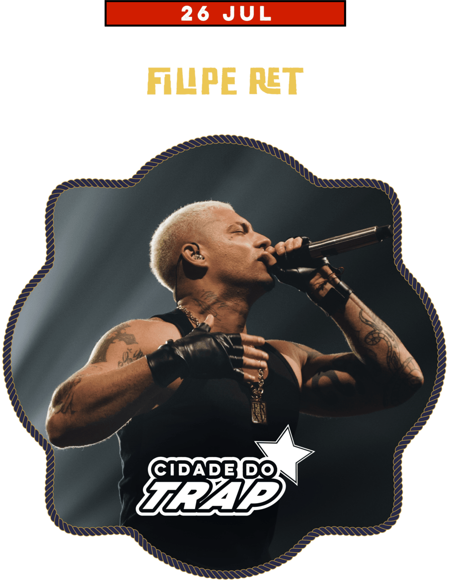 Cidade do Trap + Atração Surpresa